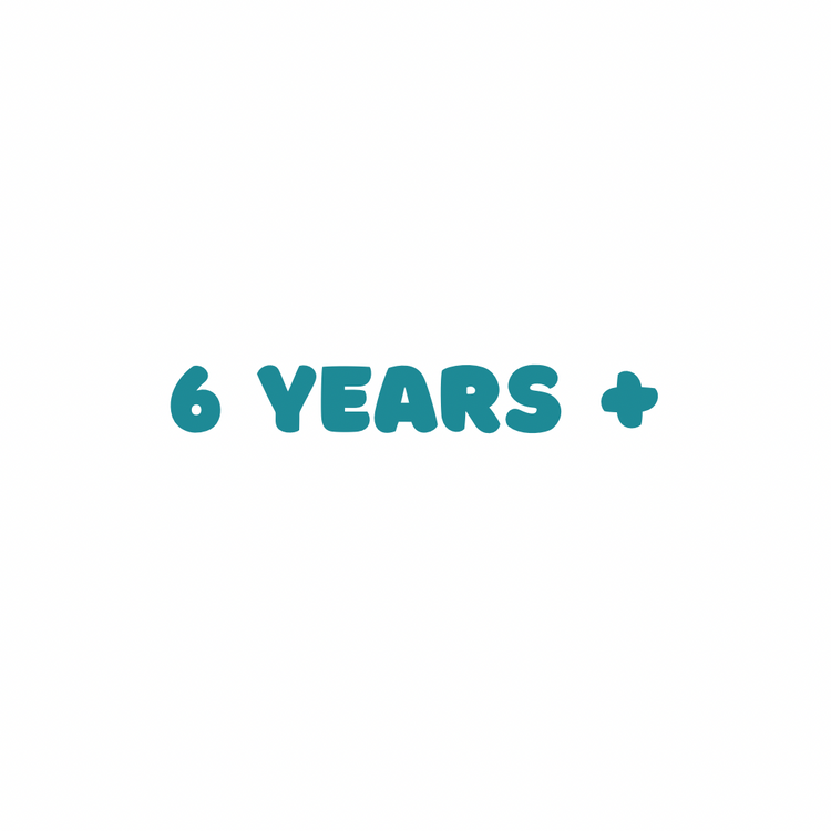 6 Years +